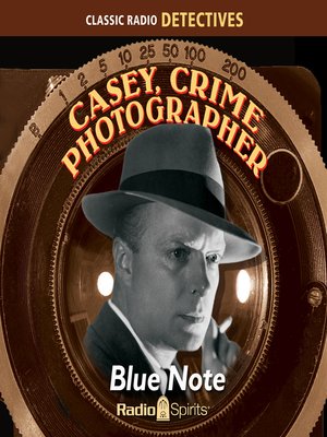 cover image of Casey, Crime Photographer: Blue Note